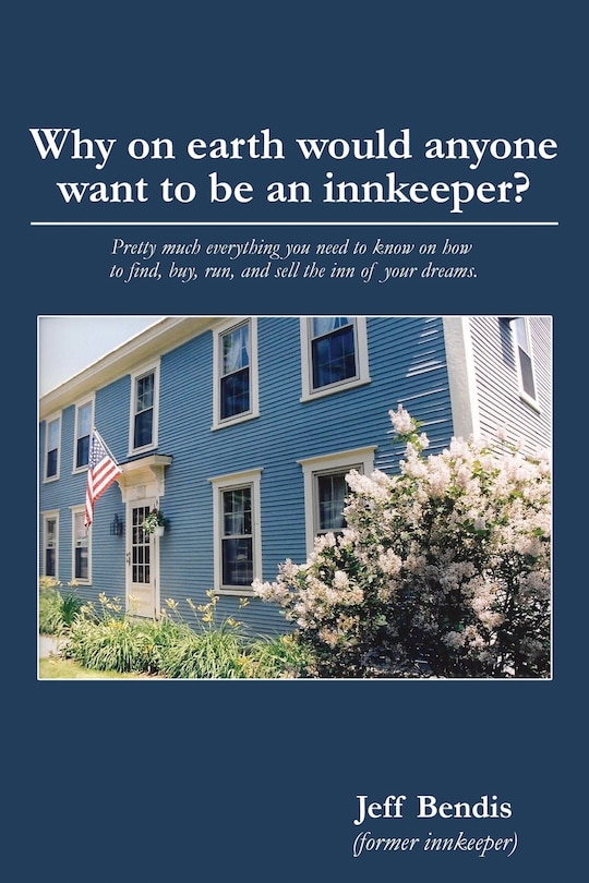 Couverture_Why on Earth Would Anyone Want to Be an Innkeeper?