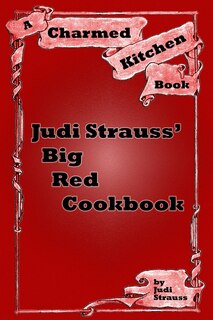 Front cover_Judi Strauss' Big Red Cookbook
