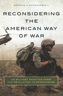 Front cover_Reconsidering The American Way Of War