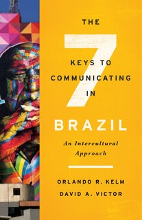 Front cover_The Seven Keys to Communicating in Brazil