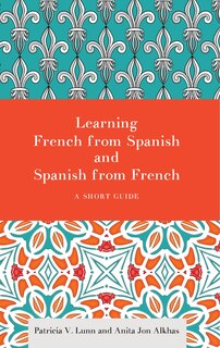 Front cover_Learning French From Spanish And Spanish From French