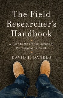 Front cover_The Field Researcher's Handbook