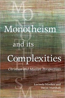 Front cover_Monotheism And Its Complexities