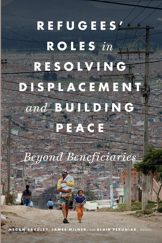 Front cover_Refugees' Roles in Resolving Displacement and Building Peace
