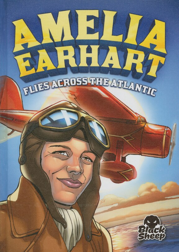 Front cover_Amelia Earhart Flies Across the Atlantic
