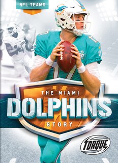 Front cover_The Miami Dolphins Story