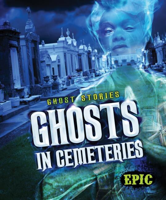 Front cover_Ghosts in Cemeteries