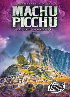 Front cover_Machu Picchu: The Lost Civilization