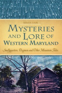 Couverture_Mysteries and Lore of Western Maryland