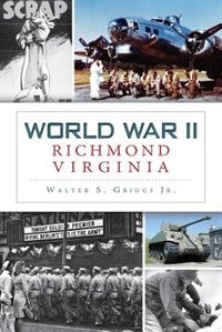 Couverture_World War II Richmond, Virginia