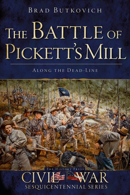 Front cover_The Battle of Pickett's Mill: Along the Dead Line