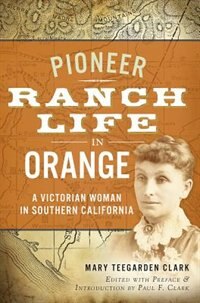 Front cover_Pioneer Ranch Life in Orange