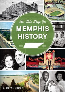 Front cover_On This Day in Memphis History