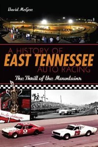 Couverture_A History of East Tennessee Auto Racing