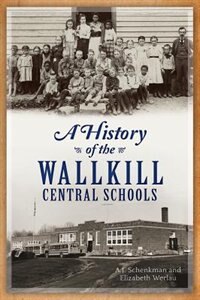 Couverture_A History of the Wallkill Central Schools