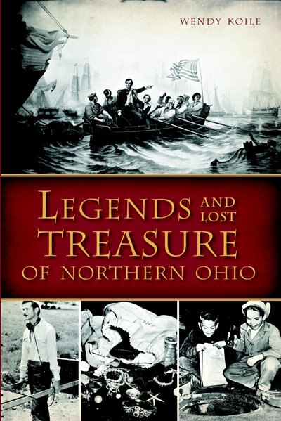 Front cover_Legends and Lost Treasure of Northern Ohio