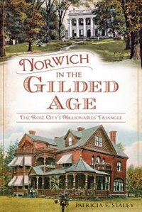 Couverture_Norwich in the Gilded Age: