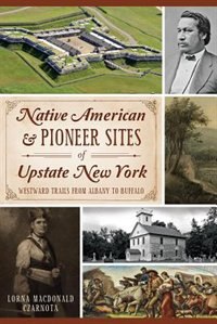 Couverture_Native American & Pioneer Sites of Upstate New York