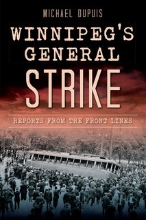 Front cover_Winnipeg's General Strike