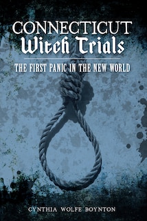 Front cover_Connecticut Witch Trials