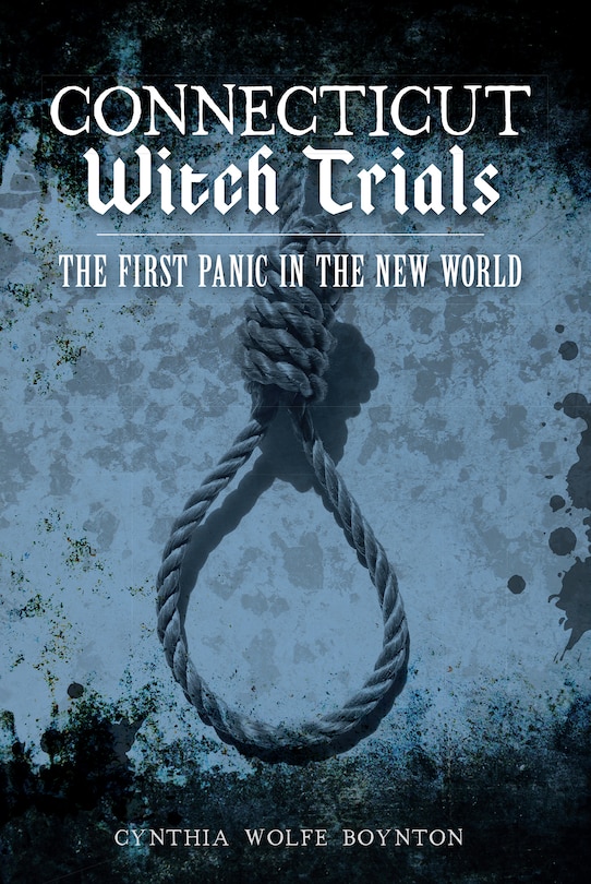 Front cover_Connecticut Witch Trials