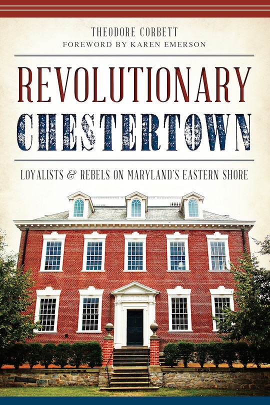 Couverture_Revolutionary Chestertown: