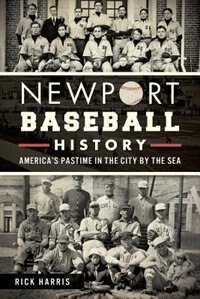 Couverture_Newport Baseball History: