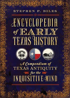 Front cover_Encyclopedia of Early Texas History