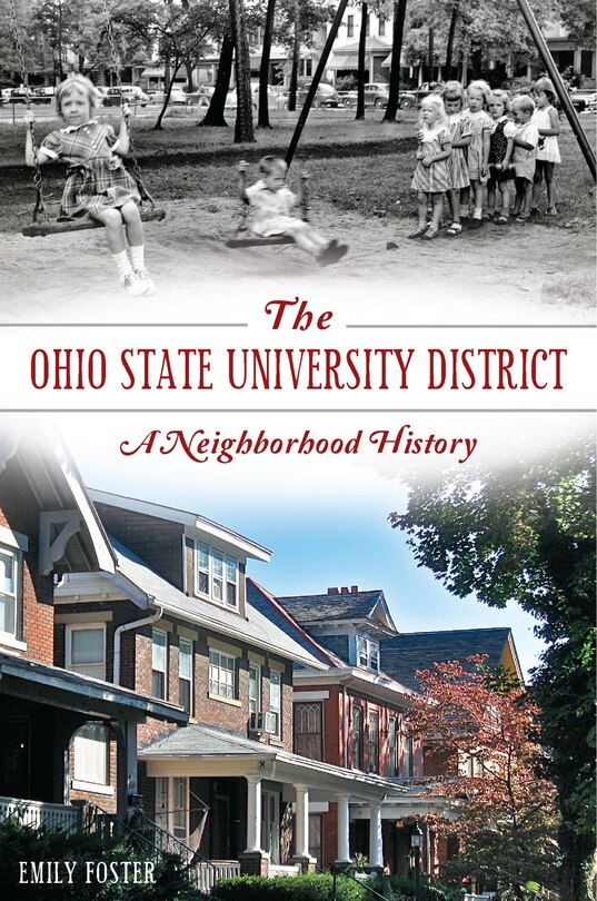 Couverture_The Ohio State University District: A Neighborhood History