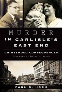 Front cover_Murder in Carlisle's East End: