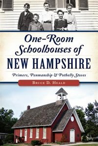 Front cover_One-Room Schoolhouses of New Hampshire: