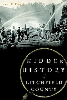 Couverture_Hidden History of Litchfield County