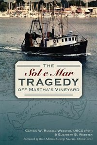 Front cover_The Sol e Mar Tragedy off Martha's Vineyard