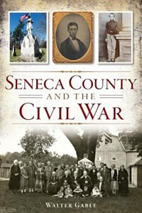 Couverture_Seneca County and the Civil War