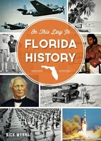 Front cover_On This Day in Florida History