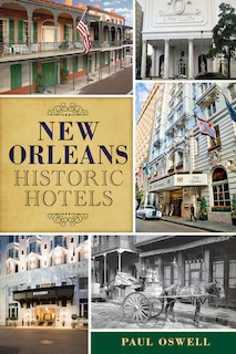 Front cover_New Orleans Historic Hotels