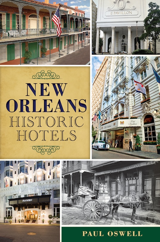 Front cover_New Orleans Historic Hotels