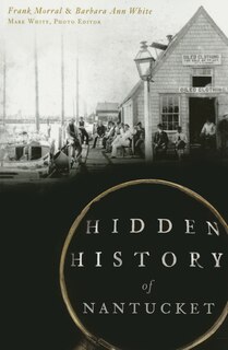 Couverture_Hidden History of Nantucket