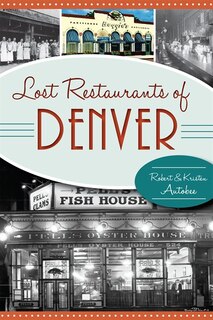 Couverture_Lost Restaurants of Denver