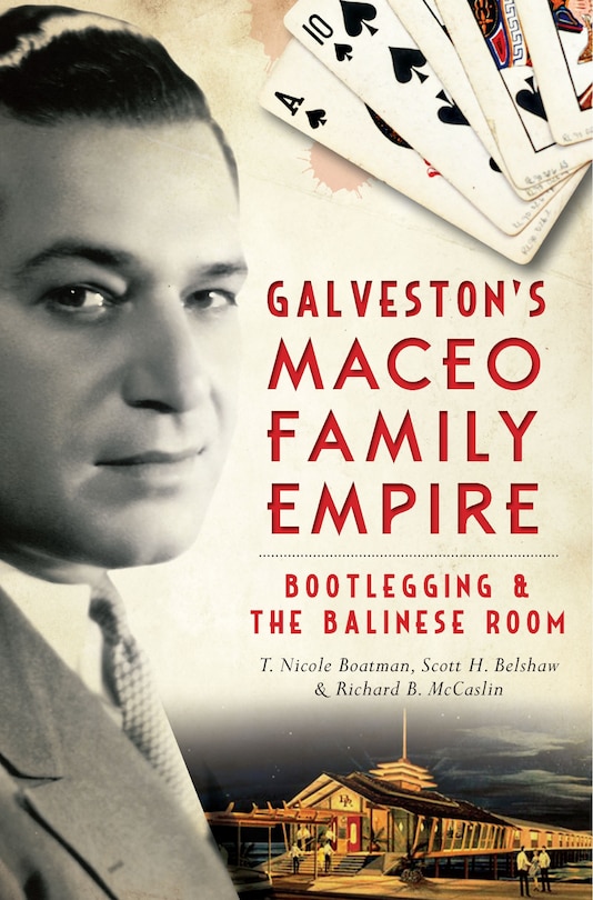Front cover_Galveston's Maceo Family Empire