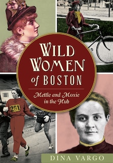 Front cover_Wild Women of Boston