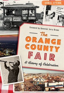 Couverture_The Orange County Fair: A History of Celebration