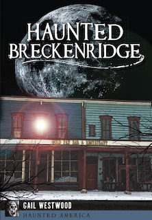 Front cover_Haunted Breckenridge