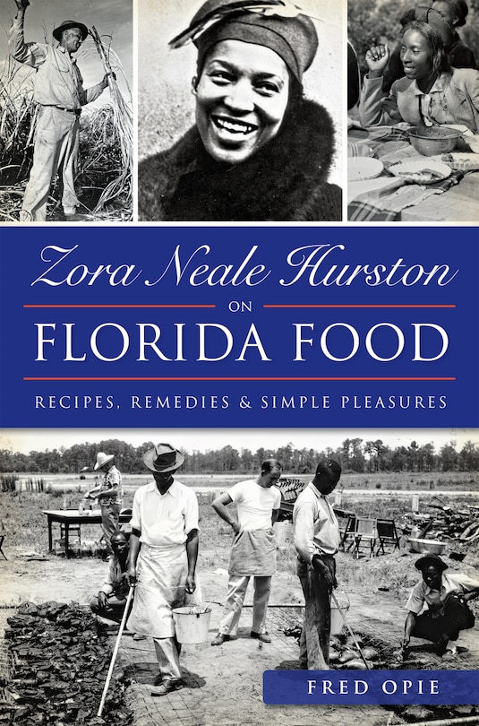 Front cover_Zora Neale Hurston on Florida Food: