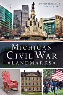 Couverture_Michigan Civil War Landmarks