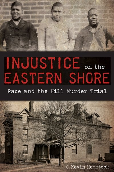 Front cover_Injustice on the Eastern Shore: