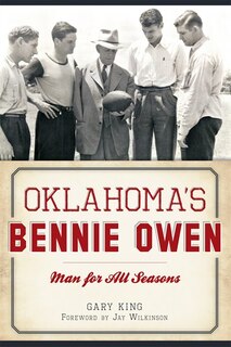 Front cover_Oklahoma's Bennie Owen: