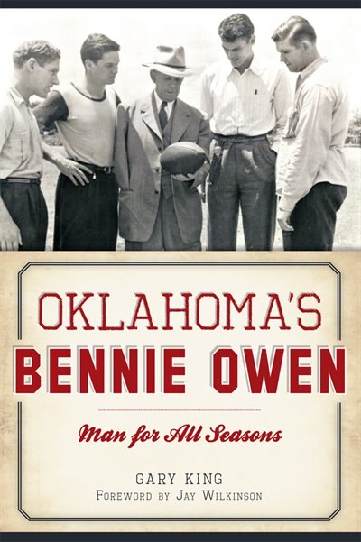 Front cover_Oklahoma's Bennie Owen: