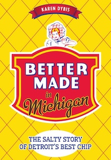 Front cover_Better Made in Michigan: