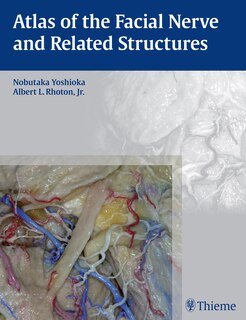 Couverture_Atlas Of The Facial Nerve And Related Structures